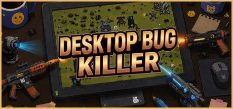 Games like DESKTOP BUG KILLER