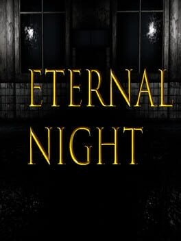 Games like Eternal night