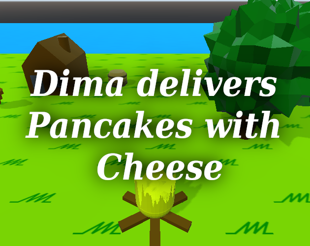 Games like Dima delivers Pancakes with Cheese