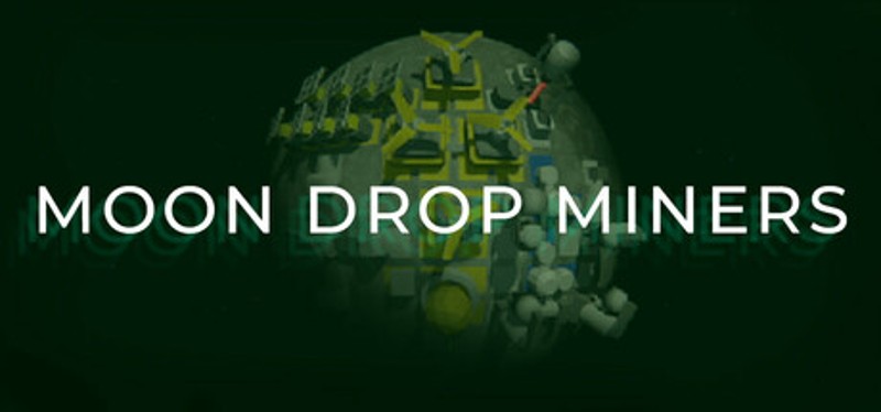 Moon Drop Miners Game Cover