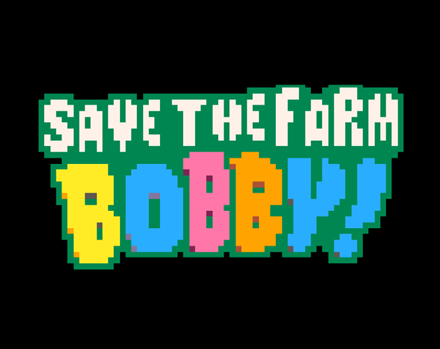 Games like Save the Farm Bobby!