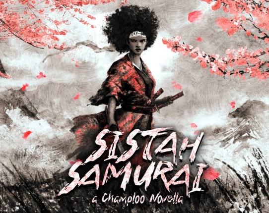 Sistah Samurai: A Champloo Novella Image