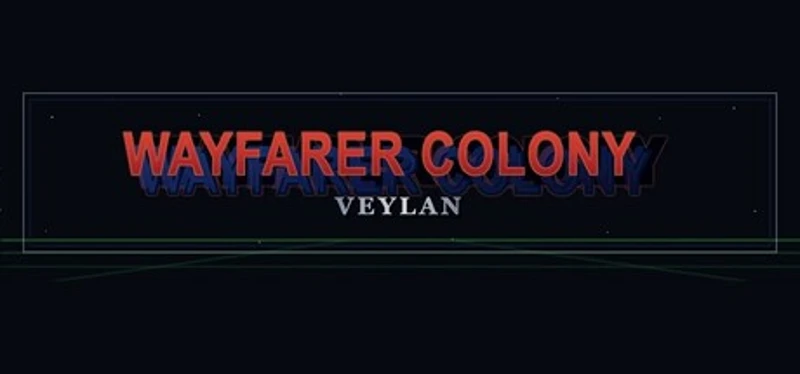 Wayfarer Colony: Veylan Image