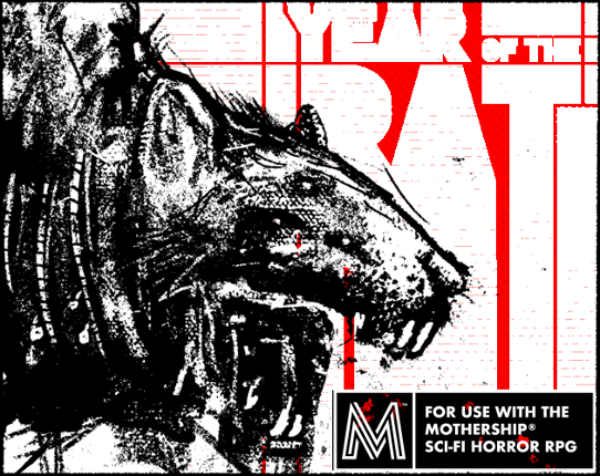 Year of the Rat: A Mothership RPG Adventure Image