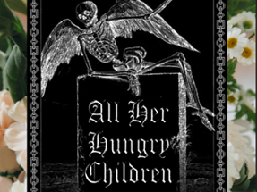 All Her Hungry Children Image