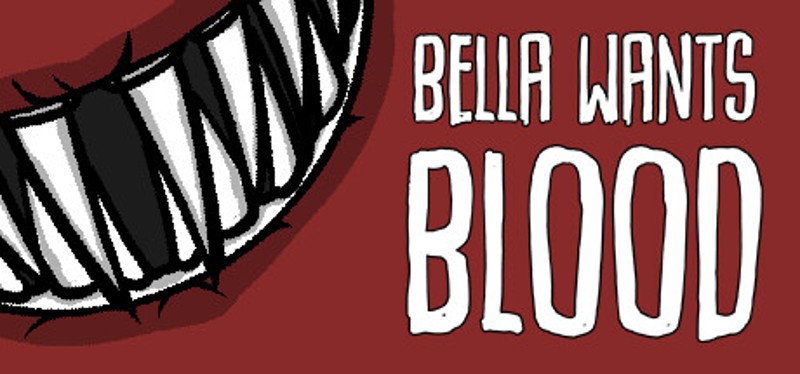 Bella Wants Blood Image