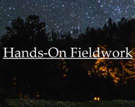 Hands-on Fieldwork Image