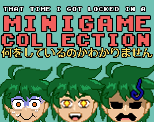 Games like That time i got locked in a MINIGAME Collection