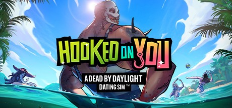 Games like Hooked on You: A Dead by Daylight Dating Sim