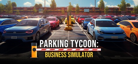 Games like Parking Tycoon: Business Simulator