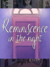 Reminiscence in the Night Image