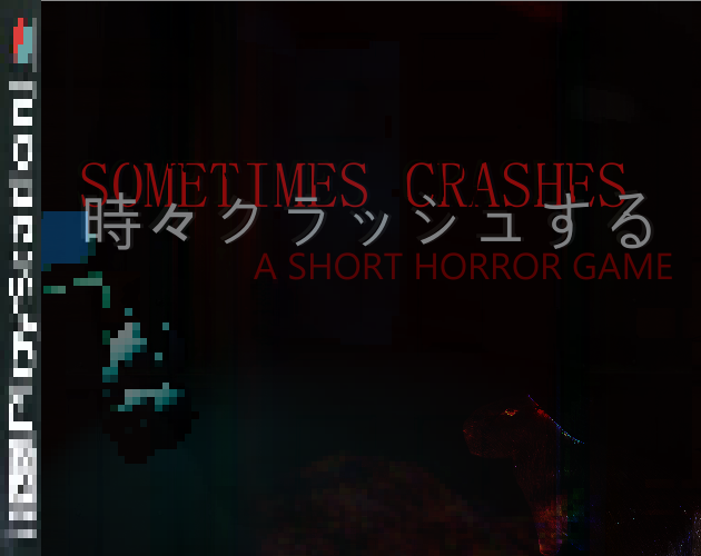 Games like Sometimes Crashes