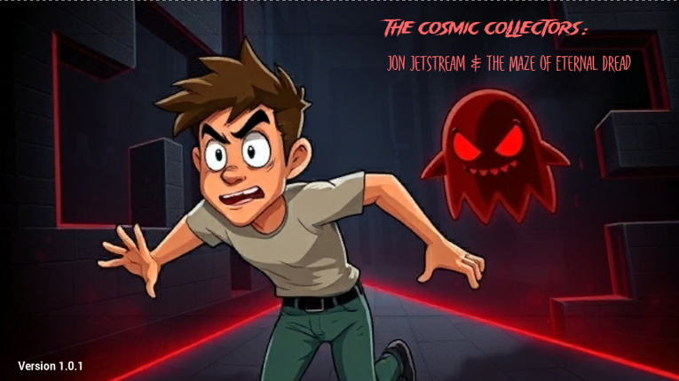 The Cosmic Collectors: Jon Jetstream & The Maze of Eternal Dread Image