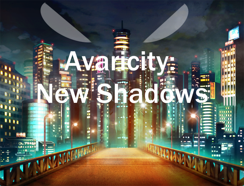 Games like Avaricity: New Shadows