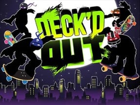 Deck&#x27;d Out Image