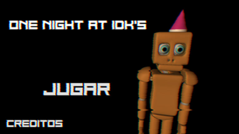 One Night At IDK's Image