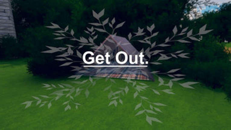 Get Out. Image