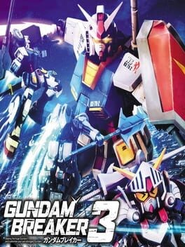 Games like Gundam Breaker 3