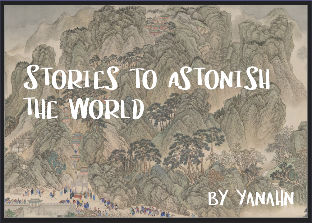 Games like Stories to Astonish the World