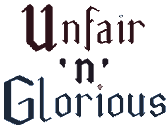 Unfair 'n' Glorious Image