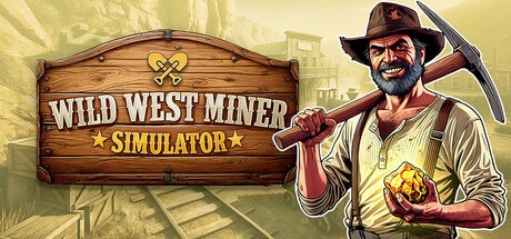 Games like Wild West Miner Simulator