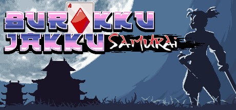 Games like Burakku Jakku Samurai