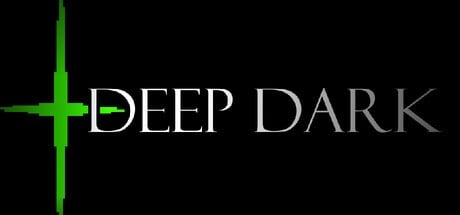 Games like DEEP DARK