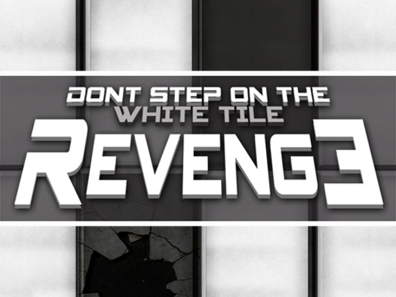 Dont Step on the White Tile Revenge Game Cover