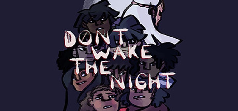 DON'T WAKE THE NIGHT Game Cover
