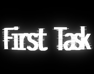 Games like First Task