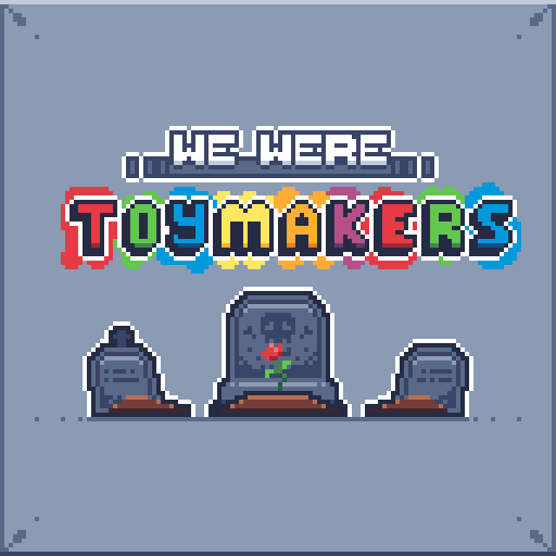 Games like We Were Toymakers