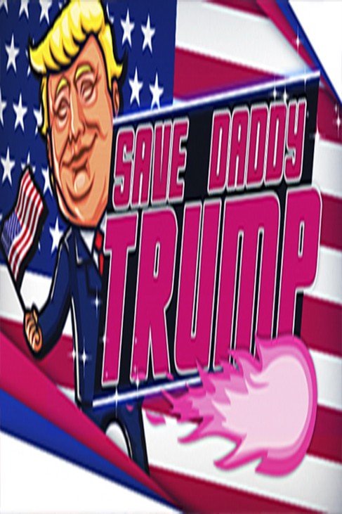 Games like Save Daddy Trump