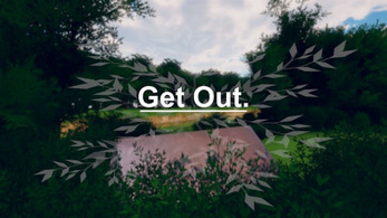 Get Out. Image