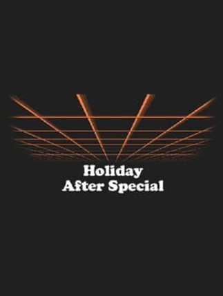 Holiday After Special Image