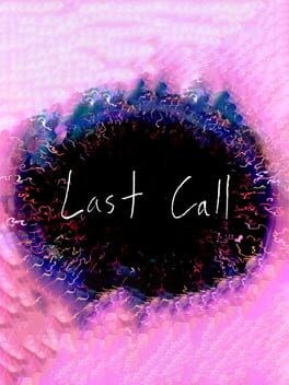 Games like Last Call