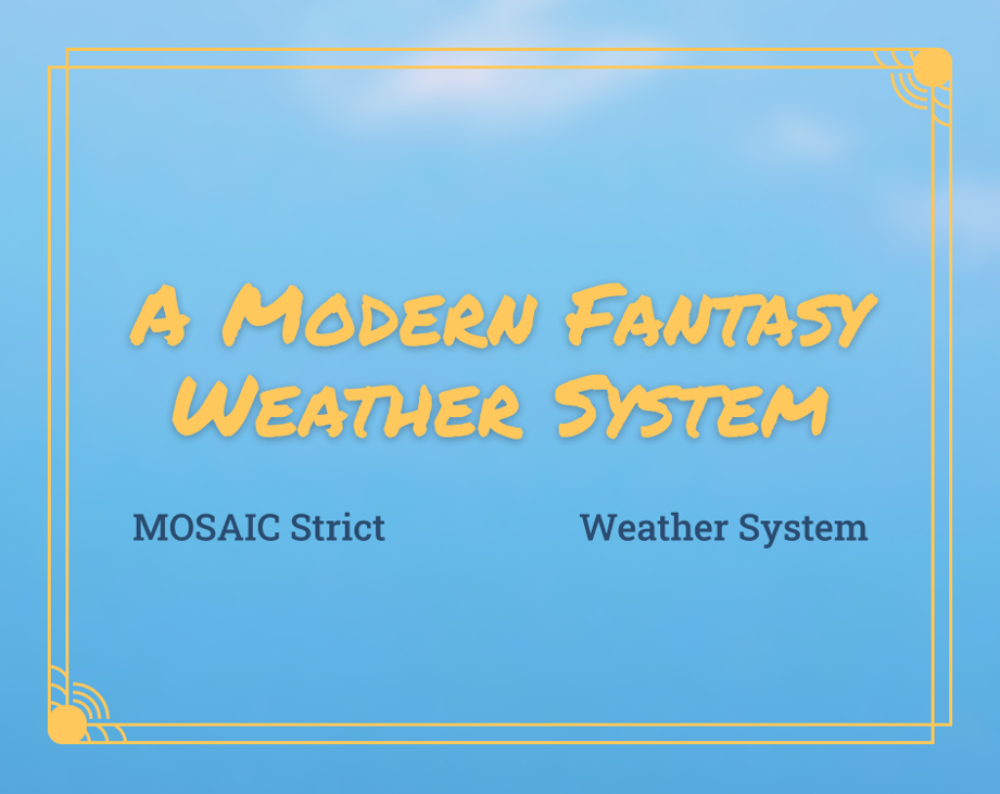 Games like Modern Fantasy Weather System