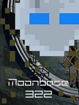 Games like Moonbase 332