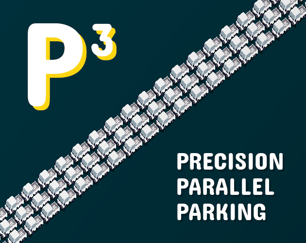 Games like P³: Precision Parallel Parking