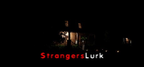 Games like Strangers Lurk