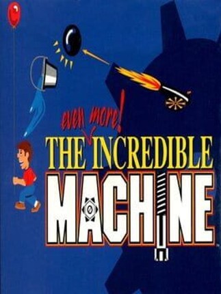 The Even More Incredible Machine Game Cover