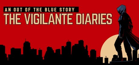 Games like The Vigilante Diaries