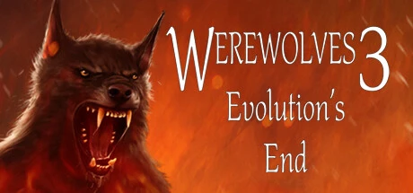 Games like Werewolves 3: Evolution's End