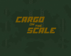 Cargo on the Scale Image