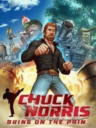 Chuck Norris: Bring on the Pain Image