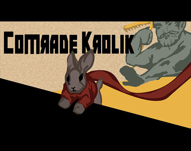 Games like Comrade Krolik