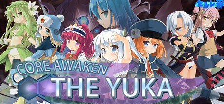 Games like Core Awaken: The Yuka