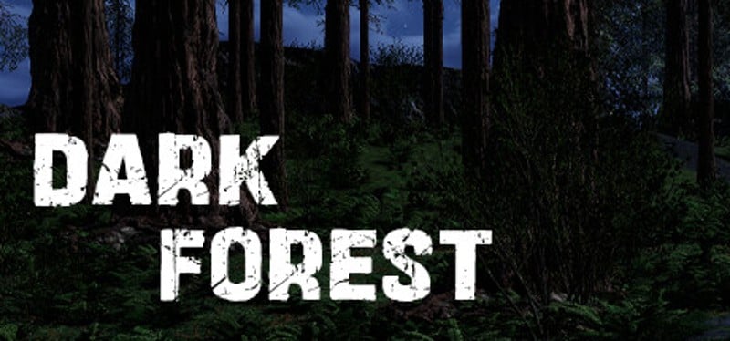 DARK FOREST Image