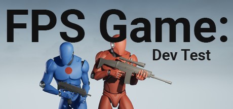 Games like FPS Game: Dev Test