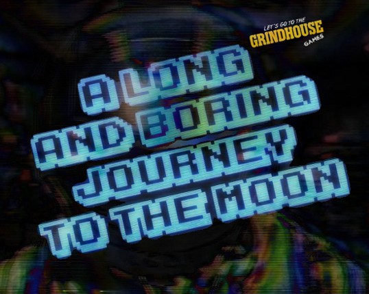 A Long And Boring Journey To The Moon Image