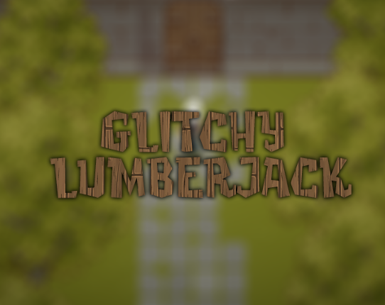 Glitchy Lumberjack Image